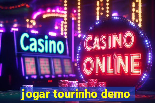 jogar tourinho demo